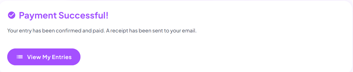 The entry confirmation page showing Payment Successful and a View My Entries button
